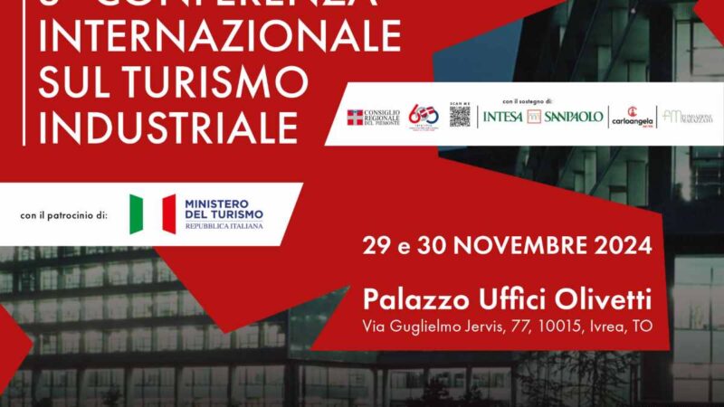 Si è conclusa sabato a Ivrea la terza edizione della Conferenza Internazionale sul Turismo industriale